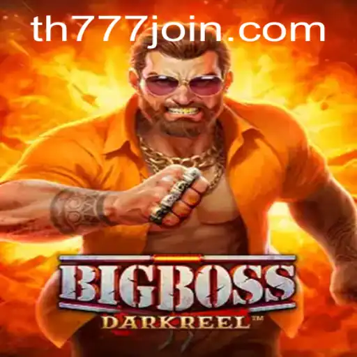 Exploring BigBoss: The Thrilling World of TH777.COM
