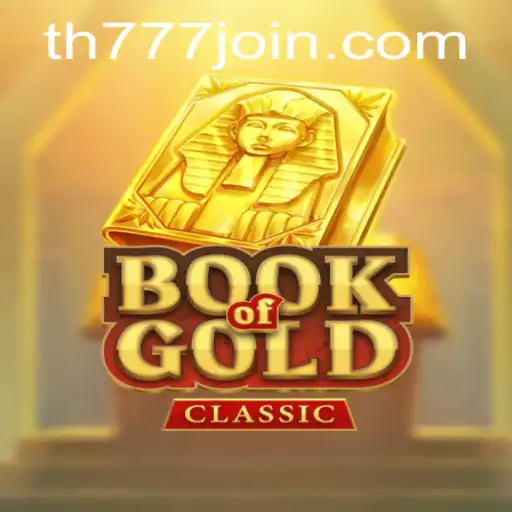 Explore the Mystical World of BookOfGoldClassic with TH777.COM
