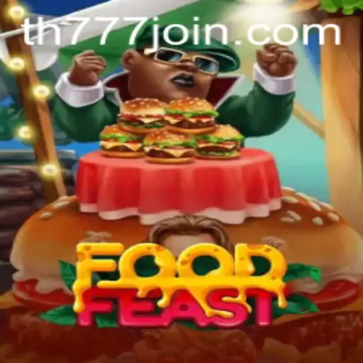 Exploring the Culinary World of FoodFeast and the Rise of TH777.COM