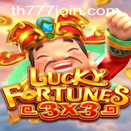 Discover the Exciting World of LUCKYFORTUNES3x3 at TH777.COM